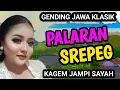 Lagu SREPEG PALARAN PANGKUR GENDING JAWA KLASIK KAGEM JAMPI SAYAH.