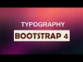 04 typography in bootstrap