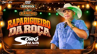 SORÓ SILVA - RAPARIGUEIRO DA ROÇA (DVD Soró No Rancho)