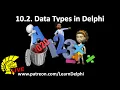 Learn Delphi Programming Unit 10 2 Data Types in Delphi