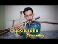YASIR LANA || COVER SULING