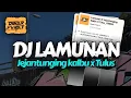 Lagu DJ LAMUNAN X JEJANTUNGING KALBU X TULUS VIRAL MENGKANE BY DINAR FVNKY