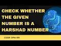 Code 69 Python program to check whether the given number is a Harshad Number 365 days of Code