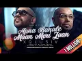 Download Lagu APNA BANA LE || MAAN MERI JAAN - RANDHIER X SANJAY JODHA || XQLUSIV (OFFICIAL VIDEO)