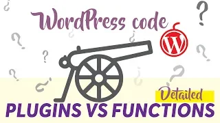 Plugins Vs Functions php - Where should I put my WordPress code Learn how to build a plugin