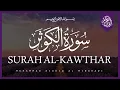 Download Lagu Surah Al-Kawthar (The Abundance) | Muhammad Siddiq Al Minshawi | سورة الكوثر | محمد صديق المنشاوي