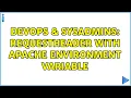 DevOps SysAdmins RequestHeader with Apache environment variable 4 Solutions