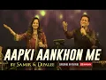 Download Lagu Aapki Aankhon Me Kuch | Samir \u0026 Dipalee Date | Live Concert in Mumbai