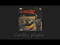 Download Lagu Gorillaz playlist❤️‍🩹