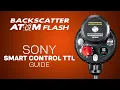 Backscatter Atom Flash Smart Control TTL Setup for Sony Cameras