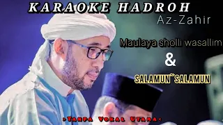 Download MAULAYA SHOLLI WASALLIM | SALAMUN~SALAMUN Karaoke sholawat versi Hadroh majelis Az-Zahir. MP3