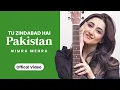 Download Lagu Nimra Mehra - Tu Zindabad Hai Pakistan | 14 August Song | Pakistan National Song 2023