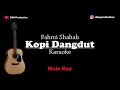 Download Lagu Fahmi Shahab - Kopi Dangdut (Male Key) Karaoke Akustik (Gitar + Lirik)