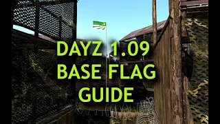 BASE FLAG GUIDE DayZ 1 09 PC PS4 XBOX