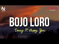 Download Lagu Bojo Loro - Denny Caknan Ft. Happy Asmara, Yeni Inka (LIRIK)