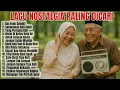 Download Lagu LAGU NOSTALGIA TERBAIK - KUMPULAN LAGU LAWAS