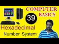 Hexadecimal Number System
