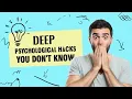 Psychology Hacks Deep Secrets to Unlock Your Potential Transform Your Life