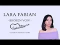 Download Lagu Broken Vow - Lara Fabian (Cover) by Sophia Utami (Lyrics Video)