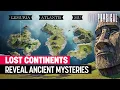 Lost Continents of Lemuria \u0026 Mu Reveal Remnants of Mysterious Ancient Civilizations