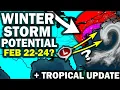 Lagu East Coast Winter Storm Nor'easter Potential Feb 22-24? Huge Model Disagreement Continues? Tropics