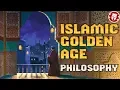 Islamic Golden Age - Philosophy and Humanities