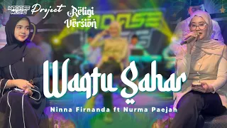 waqtu sahar ninna fir ft nurma paejah madase music