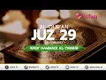 Download Lagu MUROTTAL JUZ 29 | Wadi' Hammadi Al-Yamani