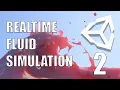Coding a Realtime Fluid Simulation in Unity Pt 2
