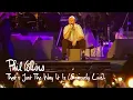 Download Lagu Phil Collins - That's Just The Way It Is (Seriously Live in Berlin 1990)