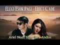 Elegi Esok Pagi - Cover By Ariel NOAH Feat Tiara Andiri (Official Music Video Ebiet G. Ade) Lagu Pop