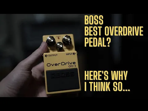 BOSS OD-3 Overdrive | Delicious Audio