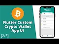 Step-by-Step Crypto Wallet App UI Design in Flutter Part 2