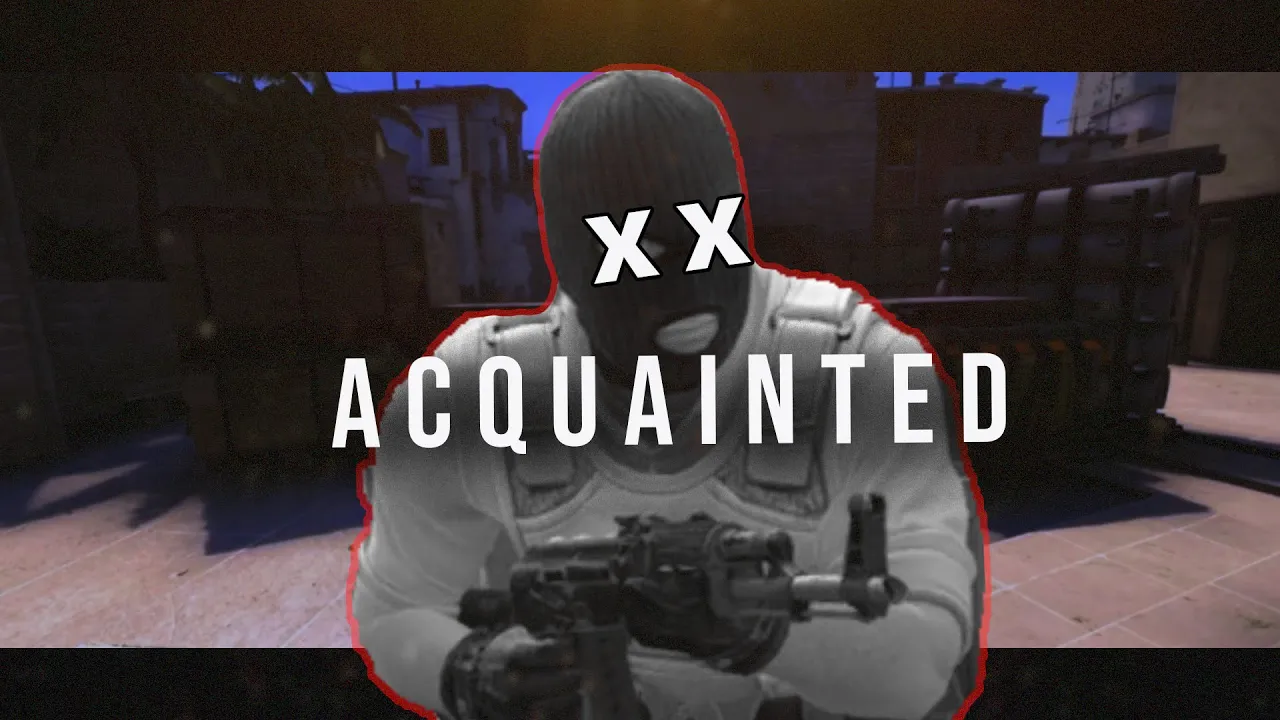 The Weeknd - Acquainted - CSGO Edit