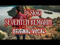 Lagu DJ SLOW KEMARIN SEVENTEEN