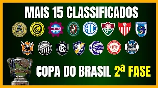 COPA DO BRASIL | MAIS 15 CLASSIFICADOS | DUELOS DA 2ª FASE