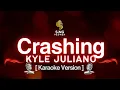 Download Lagu Crashing - Kyle Juliano (Karaoke Version)