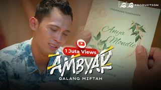 galang miftah ambyar official music video 