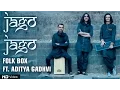Jago Jago | Folk Box Feat. Aditya Gadhvi | Music Video | Red Ribbon Music