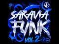 SARAVIA FUNK VOL. 2 (Hardest Slowed)