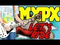 Download Lagu MxPx - Let's Ride Guitar Cover
