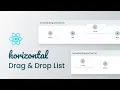 How To Create Horizontal Drag and Drop List in React JS