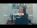Download Lagu CANTIK - Kahitna | Cover (New Version) #36