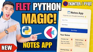 Flet Python is INSANE Build a Modern Notes App No Tkinter No PyQt