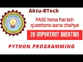 PYTHON PROGRAMMING important questions AKTU