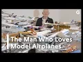 The Man Who Loves Model Airplanes Show Me Your Nerd