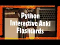 Python Interactive Anki Flashcards