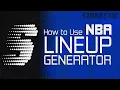 How to Win With NBA DFS Lineup Generator Ultimate NBA DFS Strategy