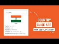 Country Guide App in HTML CSS Javascript Country Guide App in Javascript Rest Countries Api