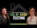 What You Need to Know About CIA At-home Testing